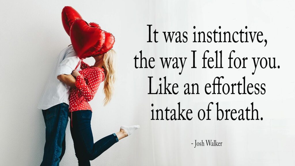 51 Best Romantic Quotes For Anyone In Love
