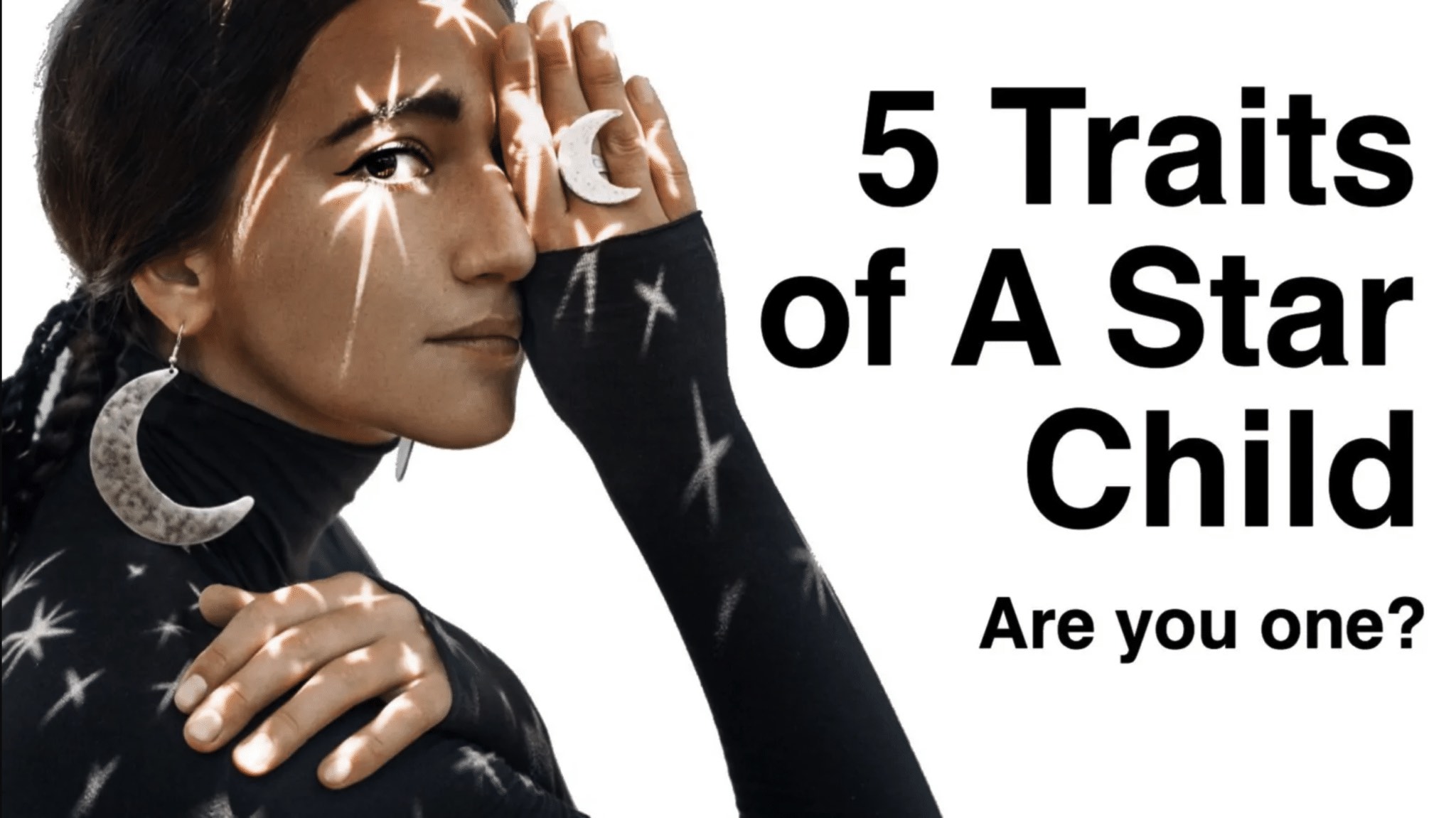 5 Traits of A Star Child